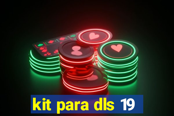 kit para dls 19